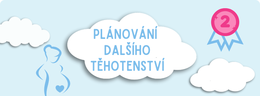 Plánování dalšího těhotenství