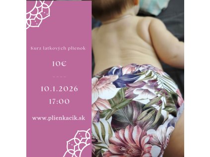 Kurz latkových plienok 10.1.2026