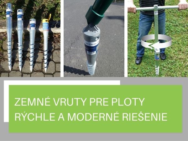 Zemné vruty pre ploty – rýchle a moderné riešenie inštalácie plotu bez betónovania