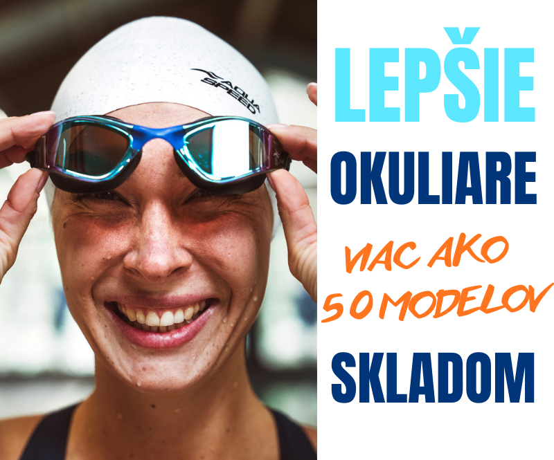 Vyberte si lepšie plavecké okuliare - viac ako 50 modelov skladom