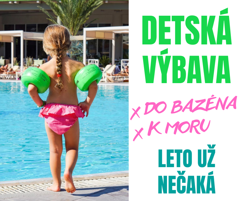 Detská výbava pre vašu dovoeleku