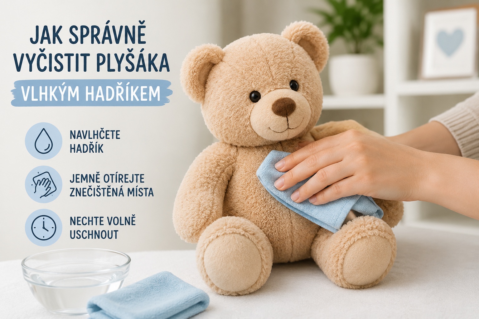 První pomoc pro plyšového parťáka: Proč zapomenout na pračku?