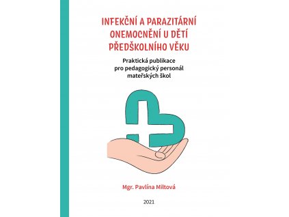 Infekční a patazitální onemocnění dětí předškolního věku – odborná publikace PMeduca 1
