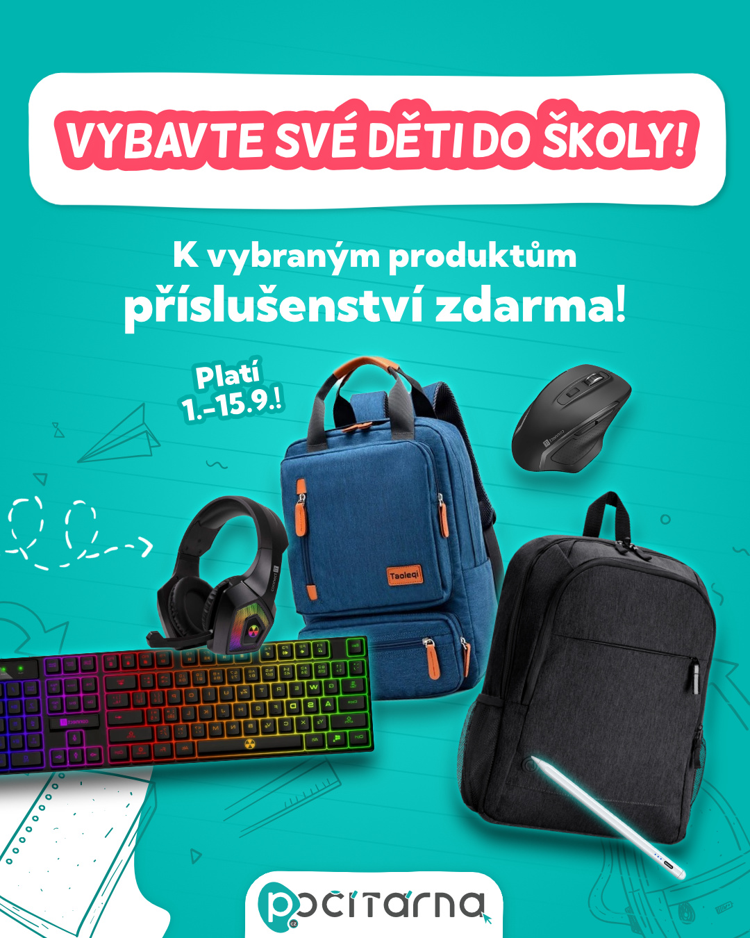 ZPÁTKY DO ŠKOLY - PŘÍSLUŠENSTVÍ ZDARMA