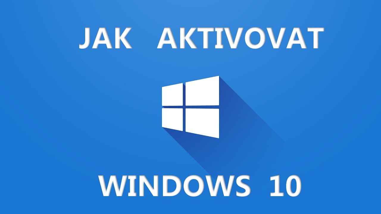 Aktivace Windows 10
