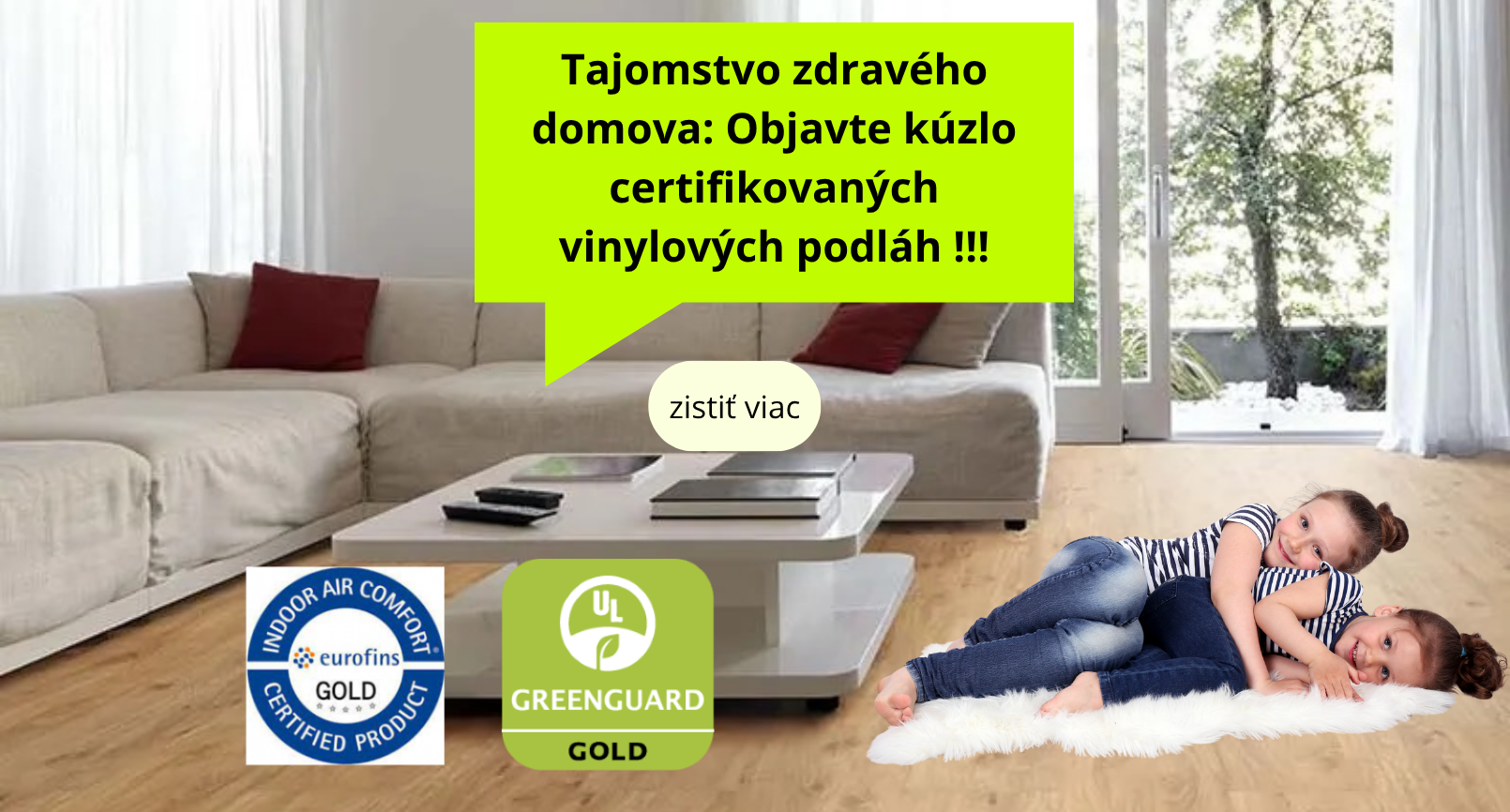 Moderný zdravý domov začína od podlahy. Vyberte si vinyl s certifikátom – kvalitný základ pre vašu rodinu