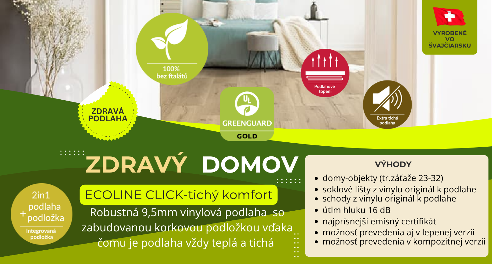 Zdravá vinylová podlaha Ecoline so zabudovanou korkovou podložkou, vhodná do domu a ľahkých komerčných priestorov.