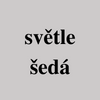 Světle šedá
