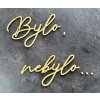 Nápis „Bylo, nebylo...“