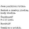 Pozitivní triko