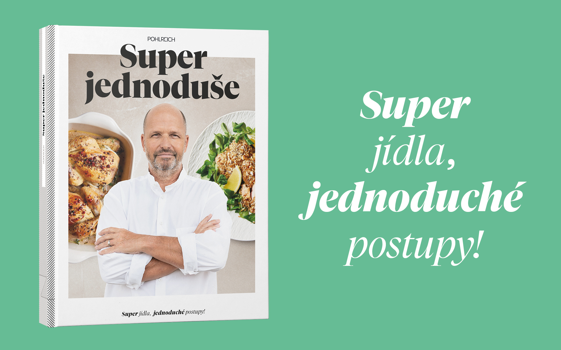 Super jednoduše Zdeněk Pohlreich