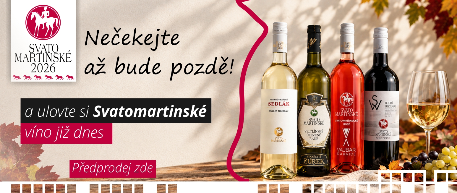 Svatomartinské víno 2026! Předobjednejte si své Svatomartinské víno již dnes a mějte tak jistotu, že Vám jej zašleme mezi prvními!