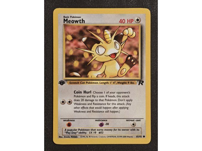 Meowth 62/82 1st