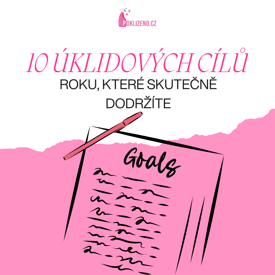 10 úklidových cílů do nového roku, které skutečně dodržíte