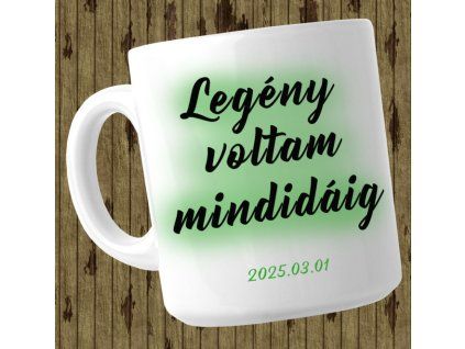Legény voltam - Bögre