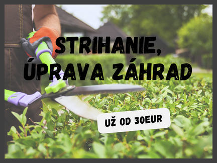 Strihanie a úprava záhrady