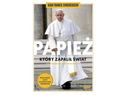 Papież, który zapalił świat