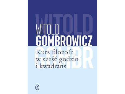 Kurs filozofii w sześć godzin i kwadrans