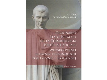 Dizionario italo polacco della terminologia politica e sociale / Włosko-polski słownik terminologii politycznej i społecznej