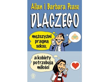 Dlaczego mężczyźni pragną seksu a kobiety potrzebują miłości