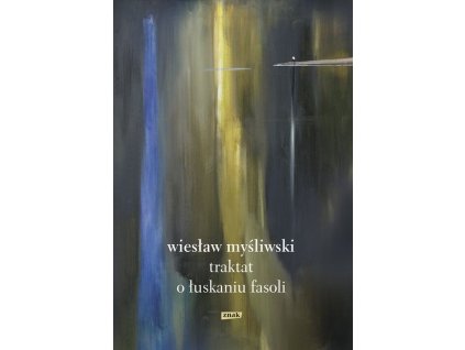Traktat o łuskaniu fasoli