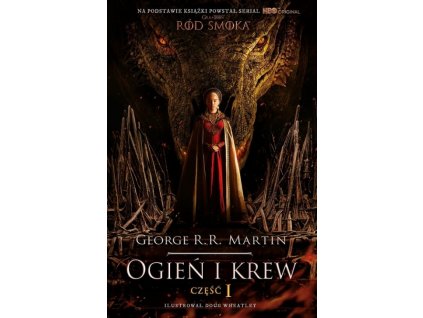 Ogień i krew. Część 1