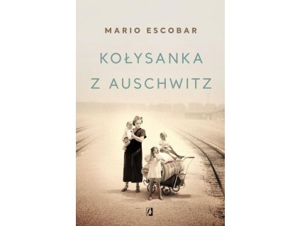 Kołysanka z Auschwitz