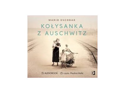 Kołysanka z Auschwitz