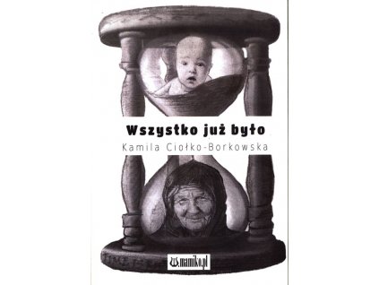 Wszystko już było