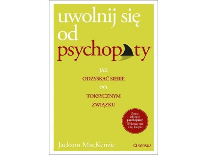 Uwolnij się od psychopaty