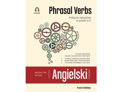 Angielski w tłumaczeniach. Phrasal Verbs