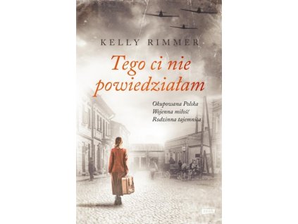 Tego Ci nie powiedziałam