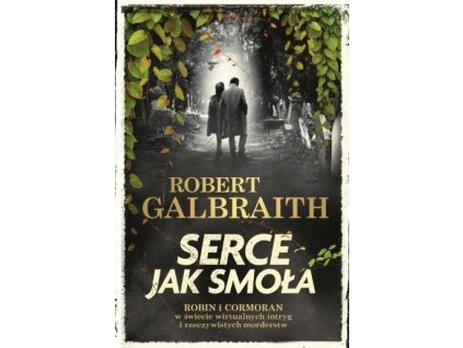 Cormoran Strike prowadzi śledztwo. Serce jak smoła. Tom 6