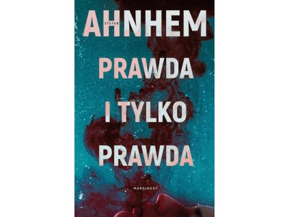 prawda i tylko prawda anhem stefan b9788368121605