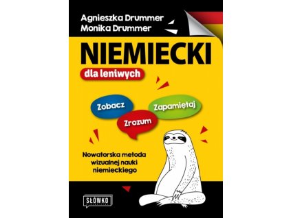 niemiecki dla leniwych zobacz zrozum zapamietaj nowatorska metoda wizualnej nauki niemieckiego agnieszka b9788381757270