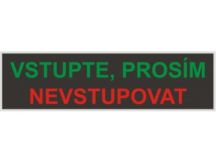 vstupte prosim nevstupovat
