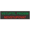 vstupte prosim nevstupovat