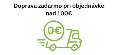 Pri objednávke nad 100€ máte dopravu zadarmo