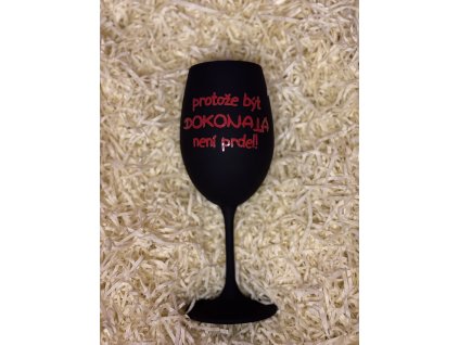 Vinná sklenička černá - Protože být dokonalá...