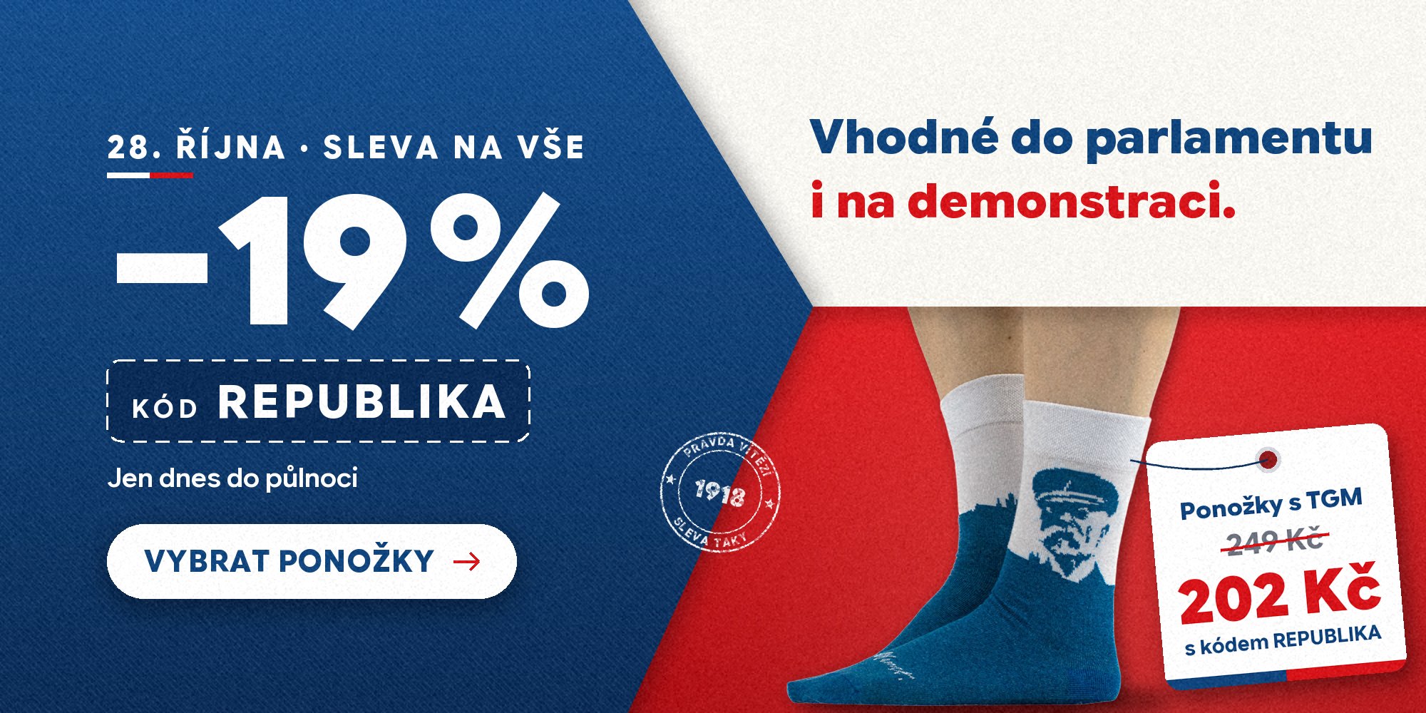 Svátek republiky: sleva 19 % na vše s kódem REPUBLIKA, jen dnes 28. 10. do půlnoci. Ponožky T. G. Masaryk – vhodné do parlamentu i na demonstraci.