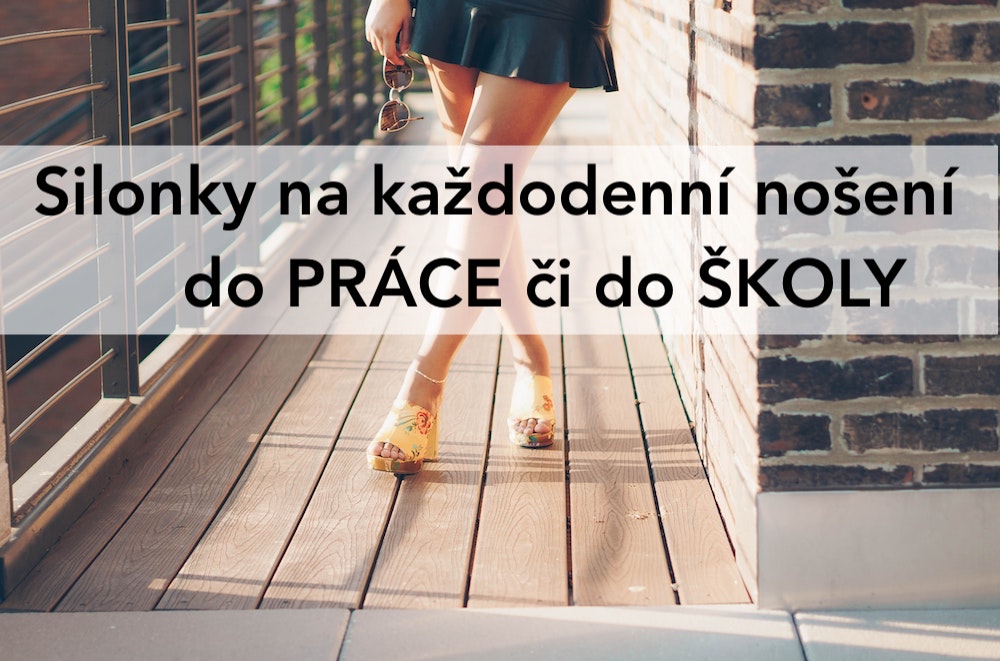 Silonky na každodenní nošení