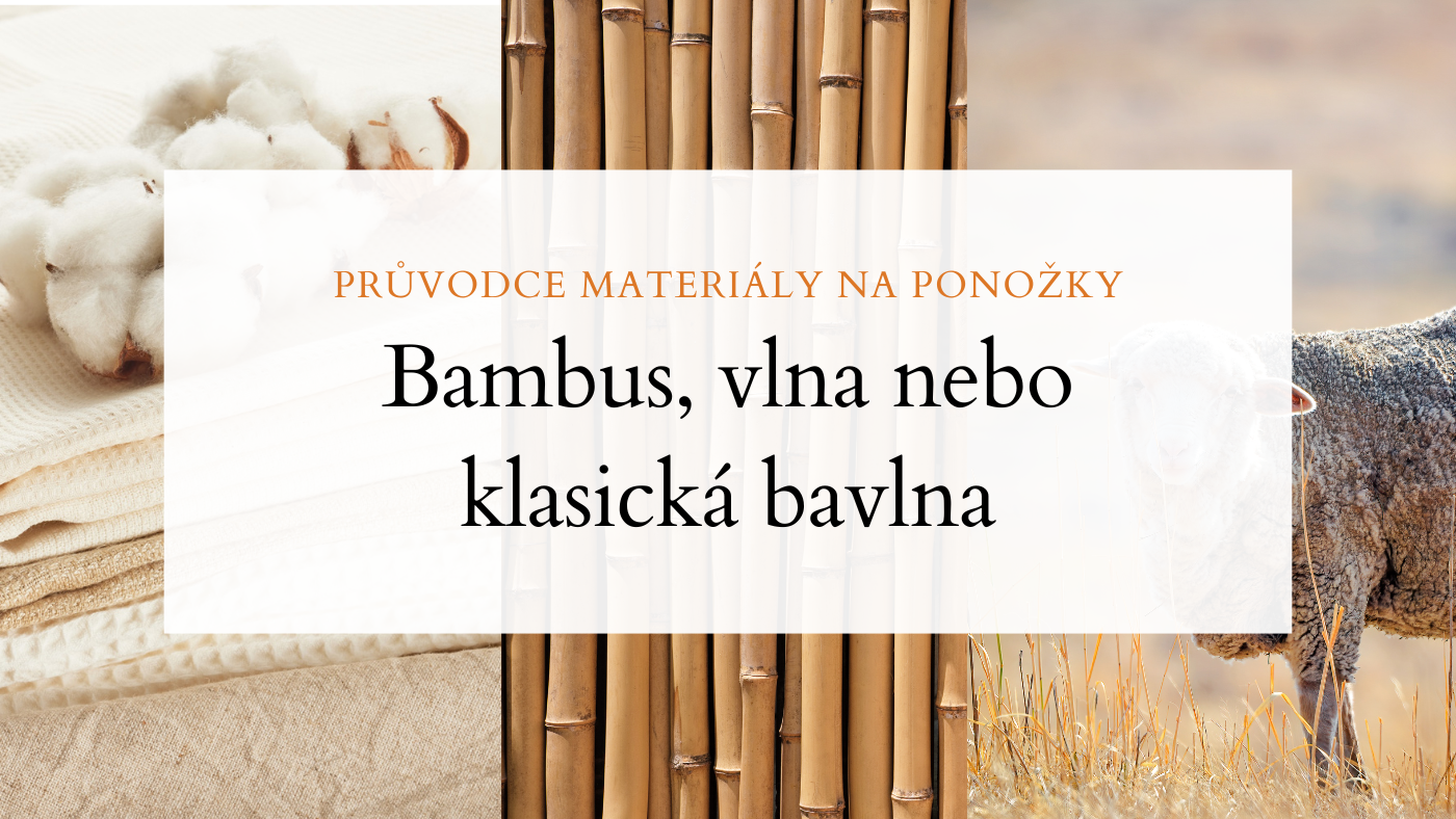 Bambus, vlna nebo klasická bavlna: Jaké ponožky si vybrat?