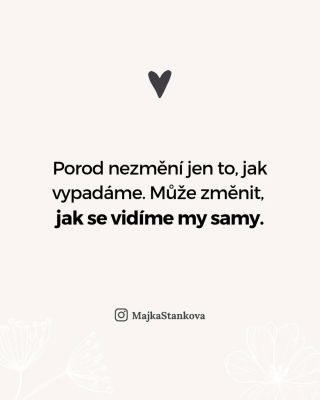 Porod není jen okamžik v čase.� Je to setkání se sebou samou v té nejryzejší síle. 🤍 Tělo, které nosilo život.� Srdce,...