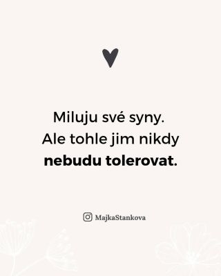Tohle cítím velmi silně. Protože láska neznamená omlouvat špatné chování. Ani u vlastních dětí ☝️ A co bys udělala ty? Máš...