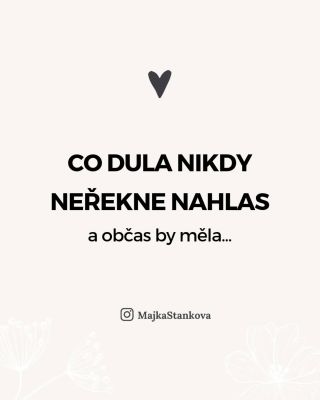 Jen dula opravdu ví, co jiná dula prožívá a co potřebuje. 💕 Jen jiná dula ví, jak moc potřebuješ vyslovit některé věci,...