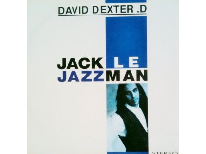 David Dexter D Jack Le Jazzman (English Version)