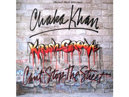 Chaka Khan ‎– (Krush Groove) Can't Stop The Street MS