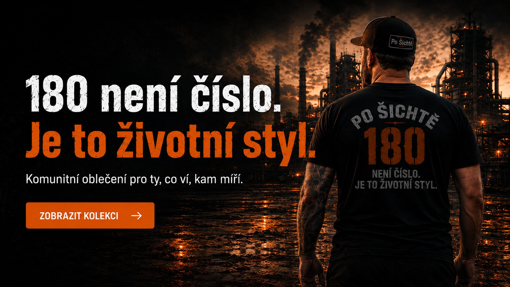 Po Šichtě – komunitní oblečení 180 není číslo, je to životní styl
