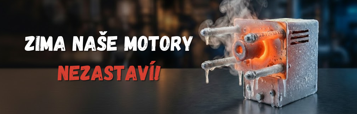 Ziam naše motory nazastaví!