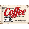 Plechová cedule – Strong Coffee Served Here